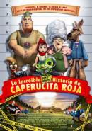La Increible Pero Cierta Historia De Caperucita Roja (2005)