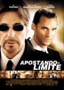 Apostando Al Limite (2005)