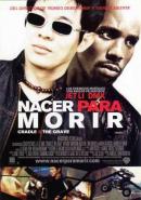 Nacer Para Morir (2003)