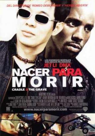 Nacer Para Morir (2003)