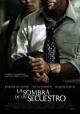 La Sombra De Un Secuestro (2004)