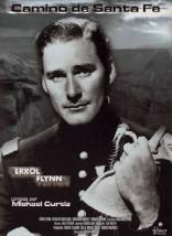 Camino De Santa Fe (1940)
