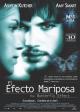 El Efecto Mariposa (2004)