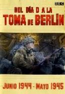 Del d�a D a la Toma de Berl�n (2004)