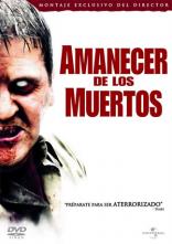 Amanecer De Los Muertos (2004)