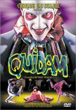Cirque du Soleil - Quidam (1999)