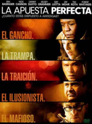 La Apuesta Perfecta (2007)