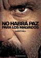 No Habr� Paz para los Malvados (2011)