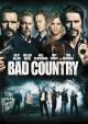 Bad Country (2014)