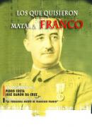 Los que Quisieron Matar a Franco (0)