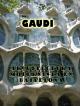 Gaudi - Arquitectura Modernista en Barcelona (0)