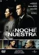 La Noche es Nuestra (2007)