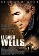 El Caso Wells (2007)