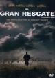 El Gran Rescate (2005)