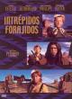 Intr�pidos Forajidos (1990)