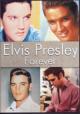 Elvis Presley - Forever (2006)