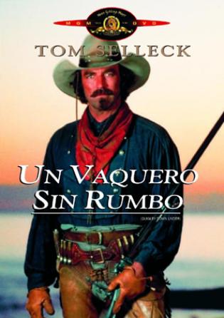 Un Vaquero Sin Rumbo (1990)