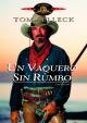 Un Vaquero Sin Rumbo (1990)