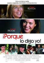�Porque Lo Digo Yo! (2007)