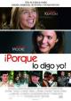 �Porque Lo Digo Yo! (2007)