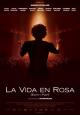 La Vida En Rosa (2007)