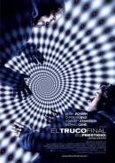 El Truco Final (2006)