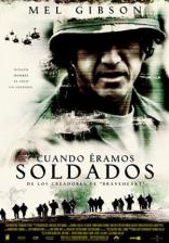 Cuando �ramos Soldados (2002)