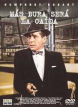 M�s Dura Ser� La Ca�da (1956)
