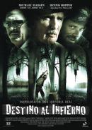 Destino al Infierno (2005)