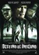 Destino al Infierno (2005)