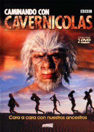 Caminando con Cavern�colas - BBC (2002)