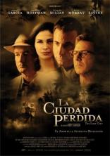 La Ciudad Perdida (2005)